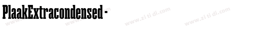 PlaakExtracondensed 字体转换